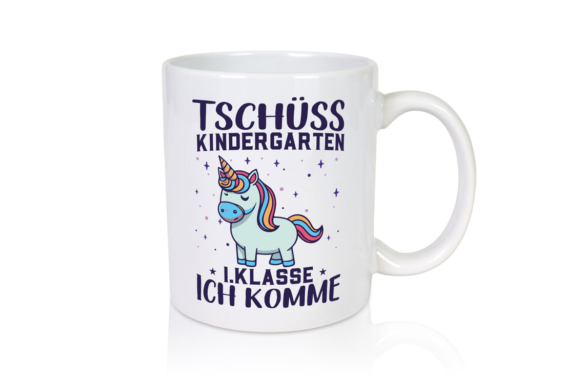 Kindergarten, jetzt 1. Klasse | Einhorn Geschenkidee Humor Tasse