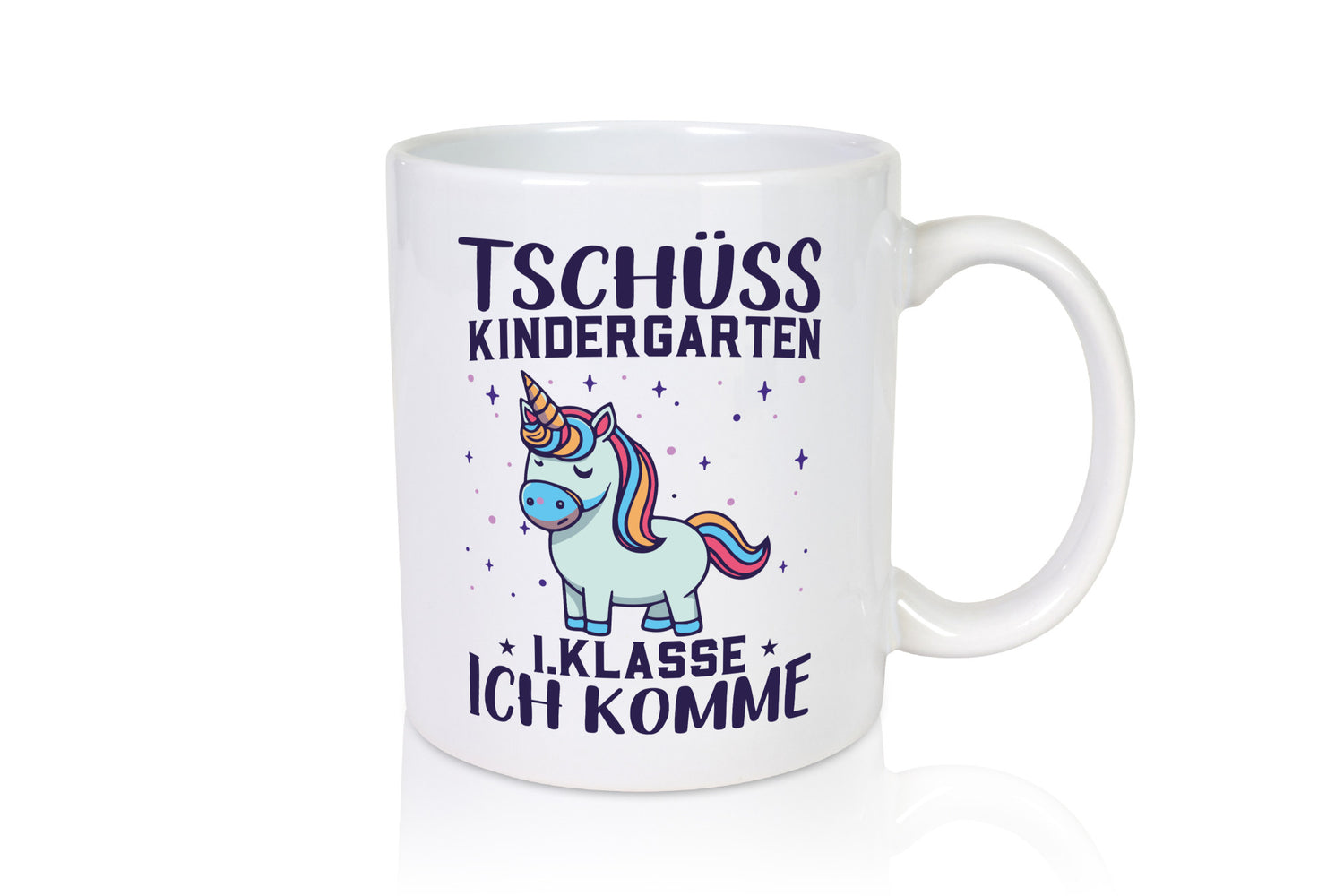 Kindergarten, jetzt 1. Klasse | Einhorn Geschenkidee Humor Tasse