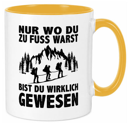 Wo du zu Fuss warst, bist gewesen | Wanderer Berge lustiger Spruch Geschenk