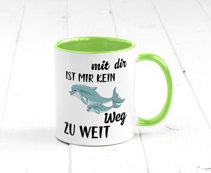Mir dir ist kein weg zu weit | Delphin Beste Freunde Humor Geschenkidee Tasse