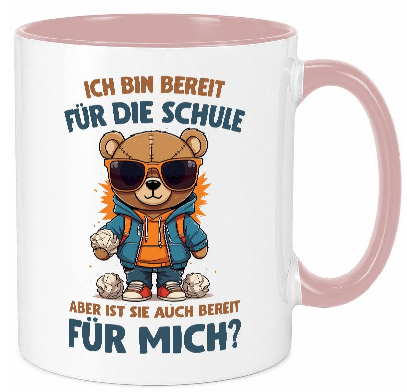 Ich bin bereit für die Schule | Einschulung lustig Humor Geschenkidee Geschenk Tasse