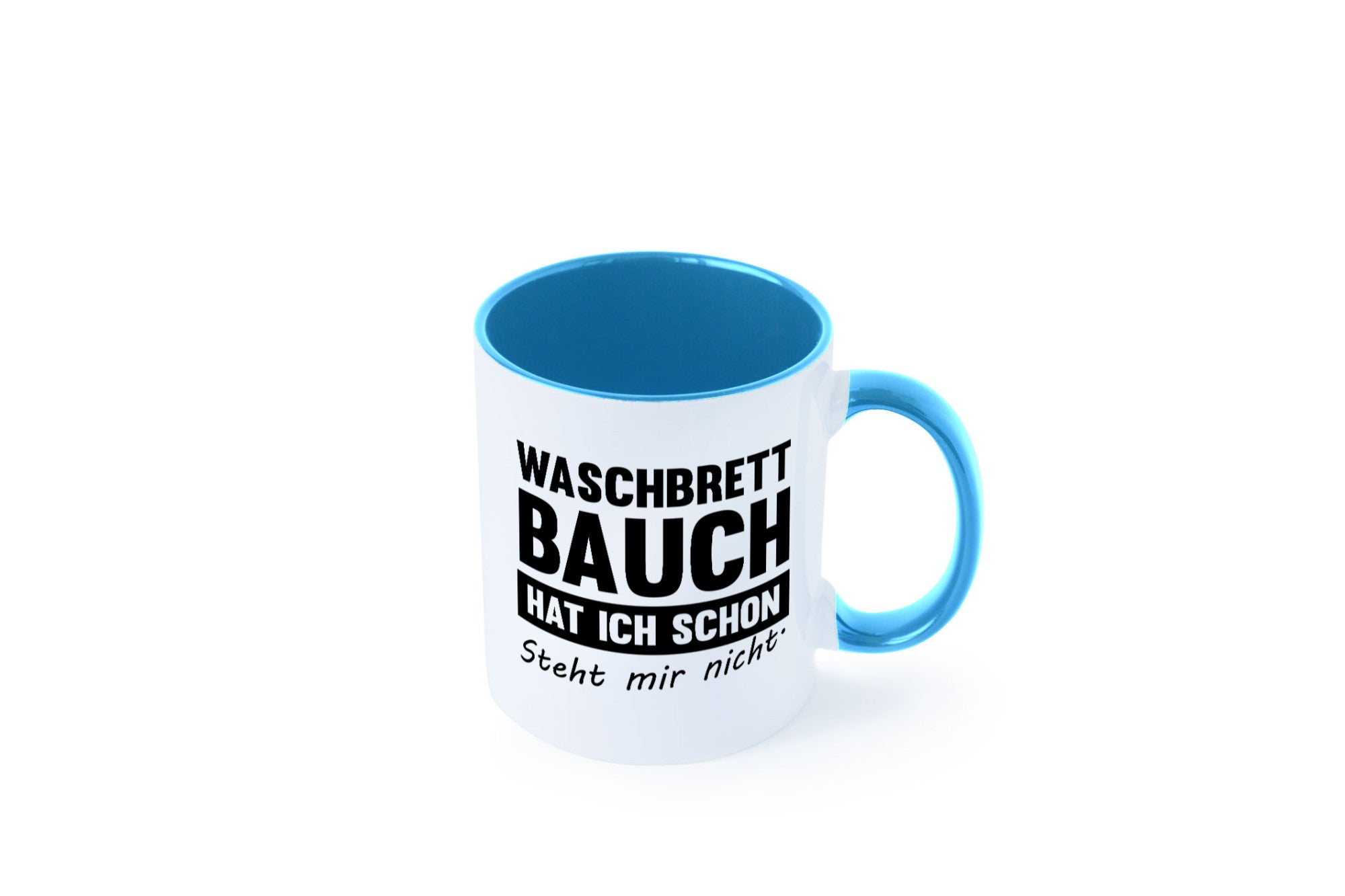 Waschbrettbauch steht mir nicht | Sixpack Gym lustiger Spruch Geschenk Humor