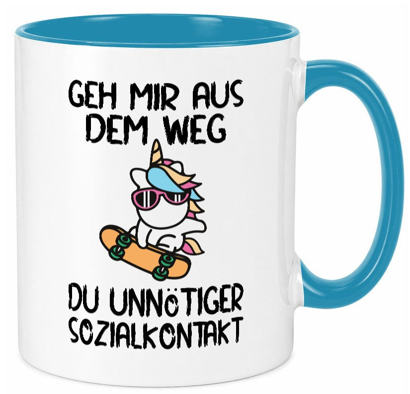 Aus dem Weg, Sozialkontakt | Einhorn Skateboard Geschenk Humor Geschenkidee Tasse