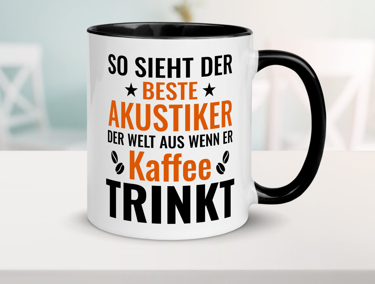 Kaffee trinkt: Akustiker | Akustik Hörgeräteakustik Humor Geschenkidee Tasse