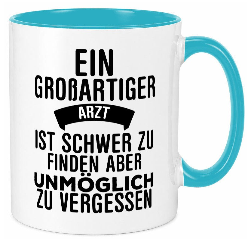 Großartiger Arzt | Dankeschön Tasse schöner Spruch Humor Geschenkidee