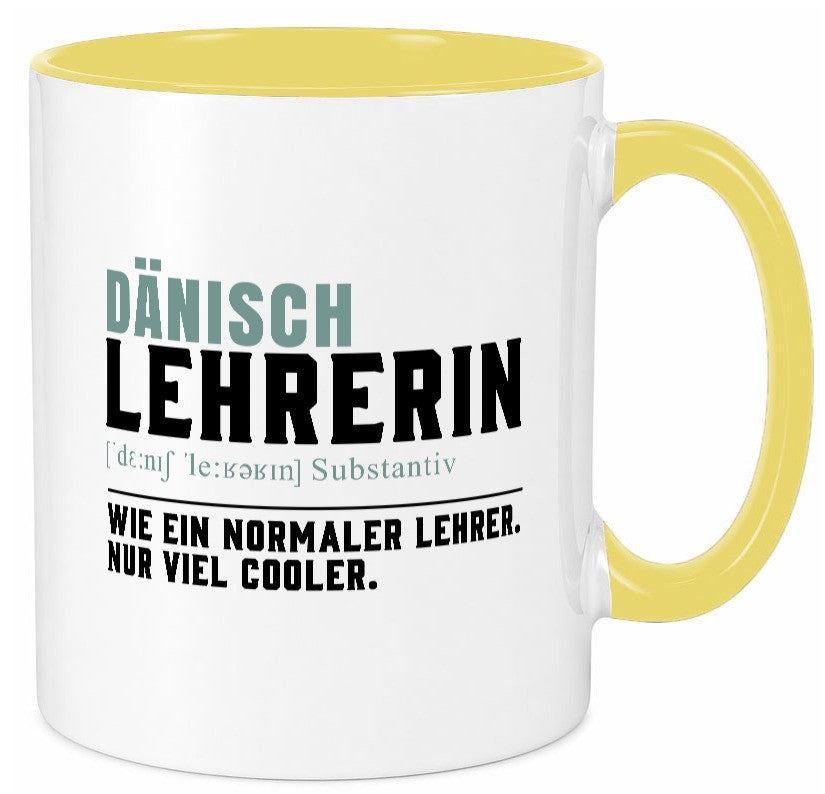 Dänischlehrerin | Lehrerin Unterricht Lieblingslehrerin Humor Geschenkidee Tasse