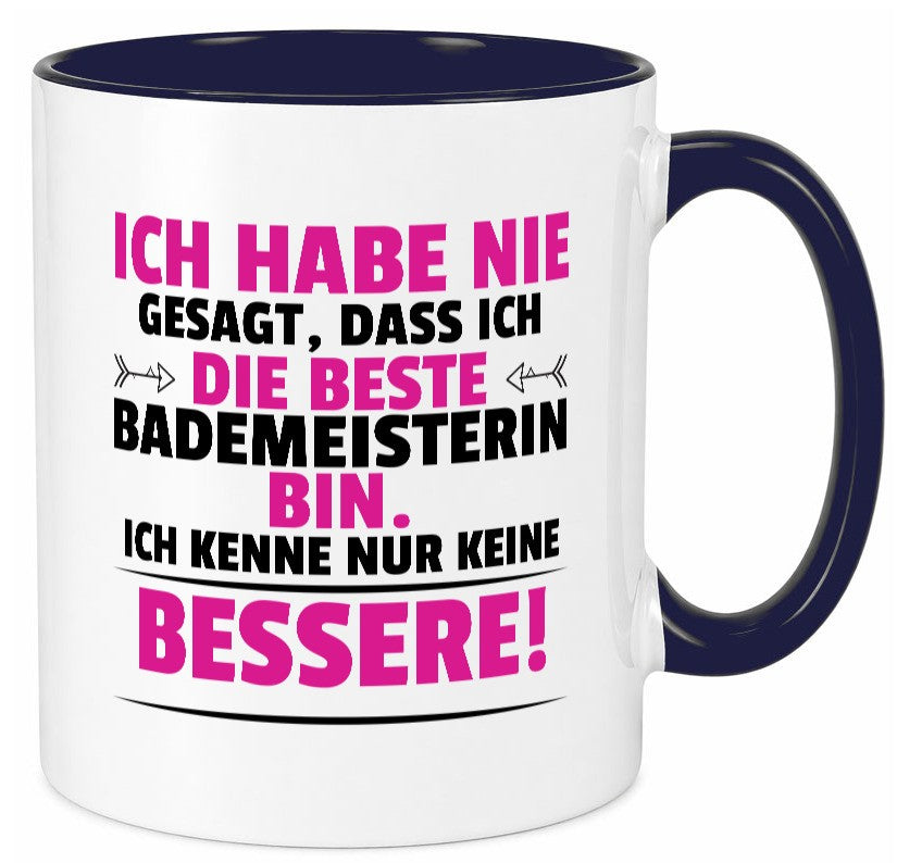 Die Beste Bademeisterin | Schwimmmeisterin Geschenkidee Humor Tasse
