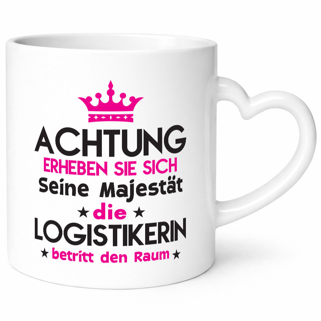 Seine Majestät Logistikerin | Logistik Geschenkidee Humor Tasse