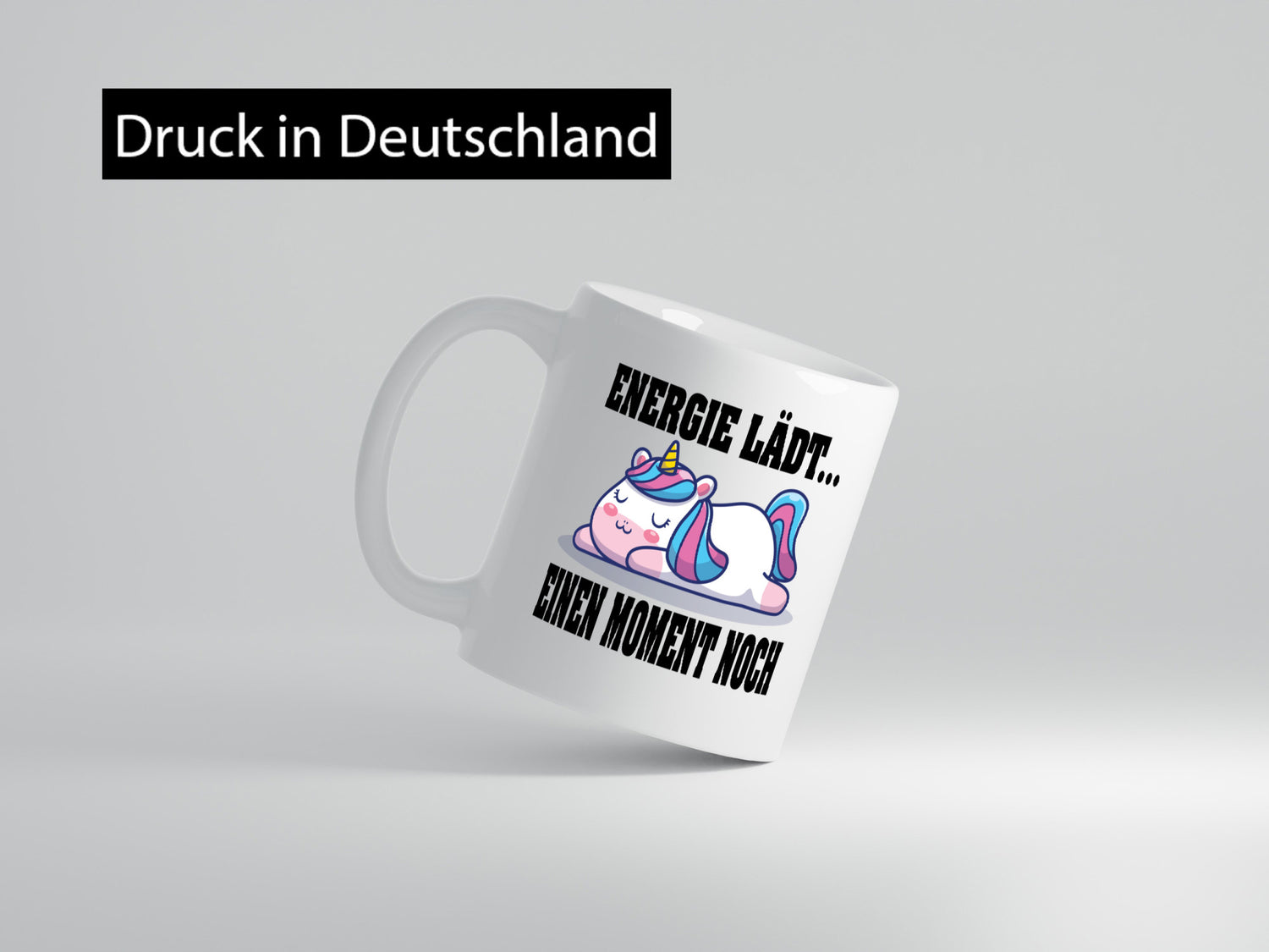 Energie Lädt einen Moment noch | Einhorn Faul Humor Geschenkidee Tasse
