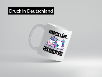 Energie Lädt einen Moment noch | Einhorn Faul Humor Geschenkidee Tasse