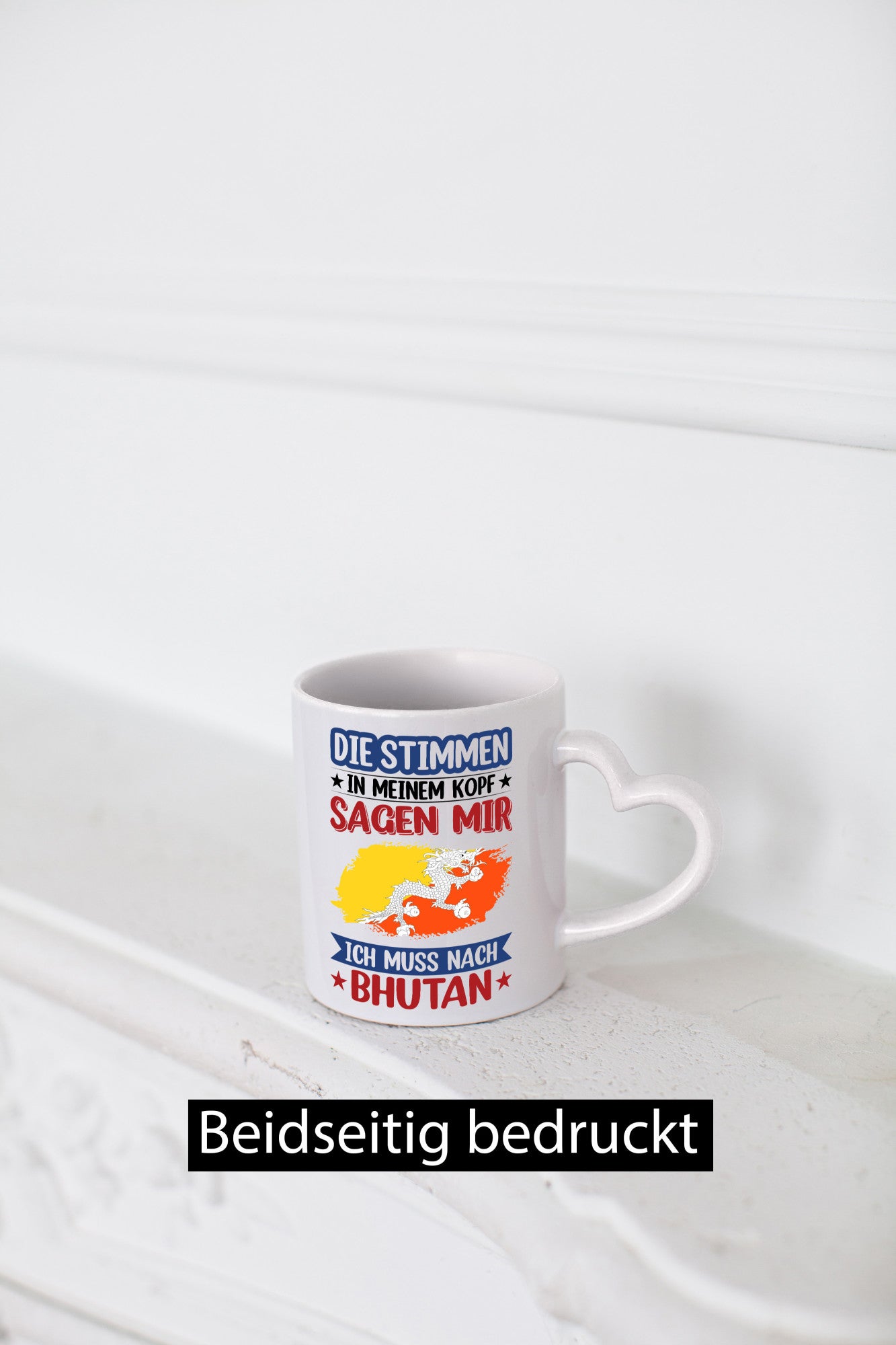 Bhutan | Urlaub Stimmen in meinem Kopf Traumland Geschenkidee Humor Tasse