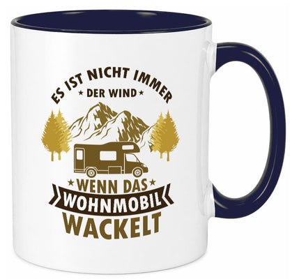 Es ist nicht immer der Wind | Wohnmobil wackelt Geschenk Humor Geschenkidee Tasse