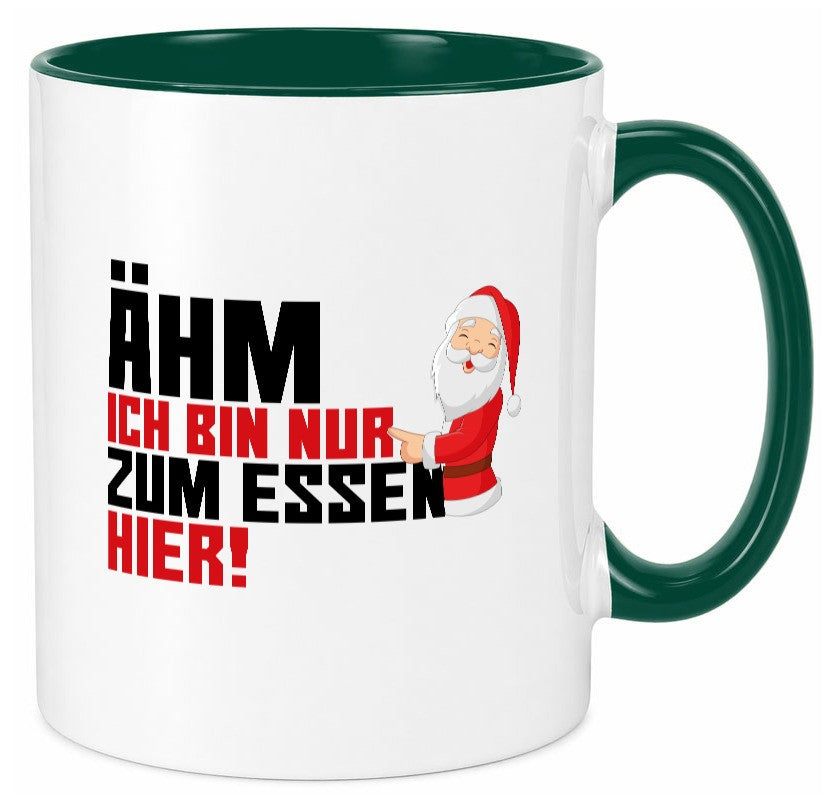 Bin nur zum Essen hier | Weihnachtsmann Heiligabend Geschenkidee Humor Tasse