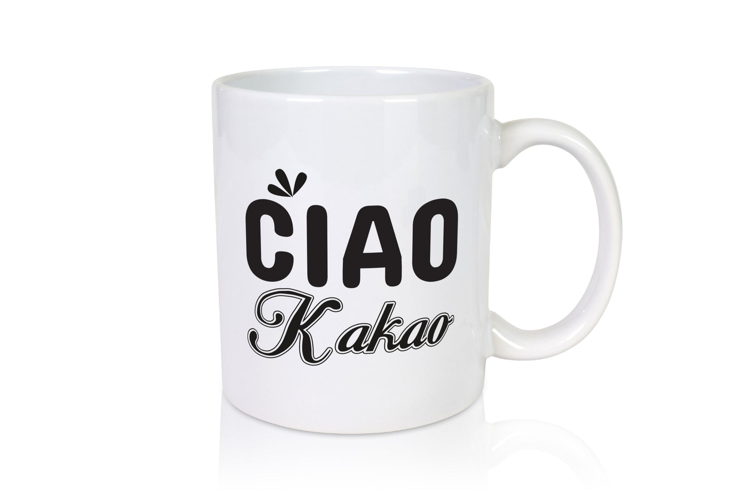 Ciao Kakao | Spruch Tasse Humor Teenager lustig Geschenk Geschenkidee lustiger