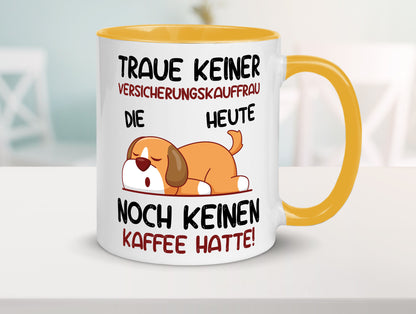 Traue keiner Versicherungskauffrau | Kauffrau Geschenk Humor Geschenkidee