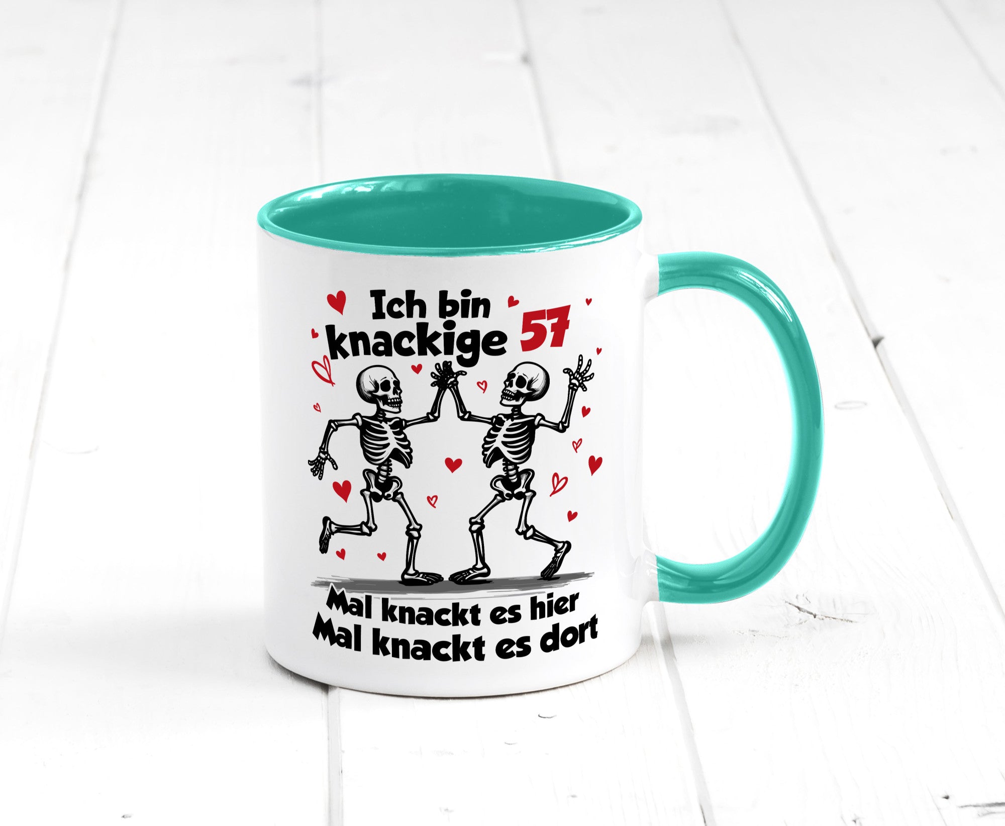 57. Geburtstag | Knackige 57 Ich bin alt lustig Geschenkidee Geschenk Tasse