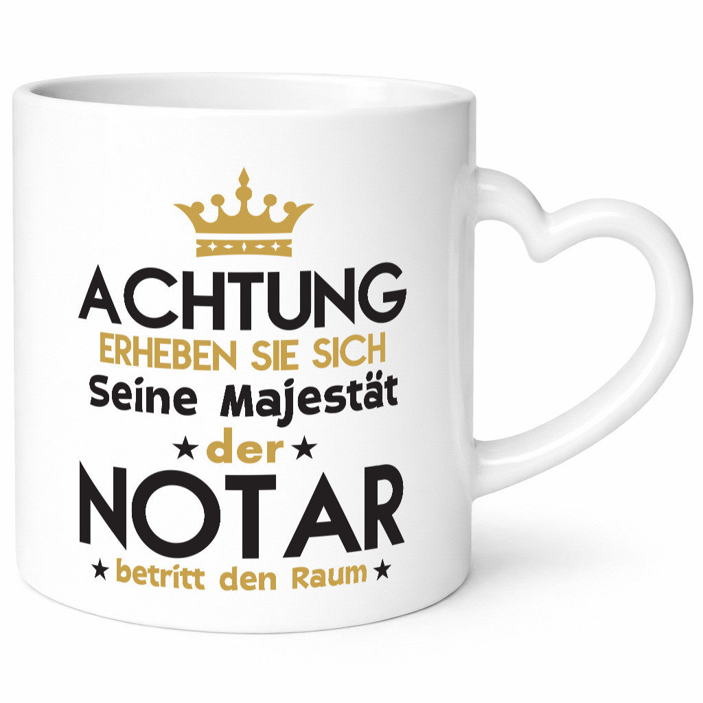 Seine Majestät Notar | Jurist Humor Geschenkidee Tasse