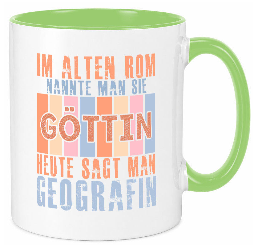 Heute sagt man: Geografin | Geografie lustig Humor Geschenkidee Geschenk Tasse