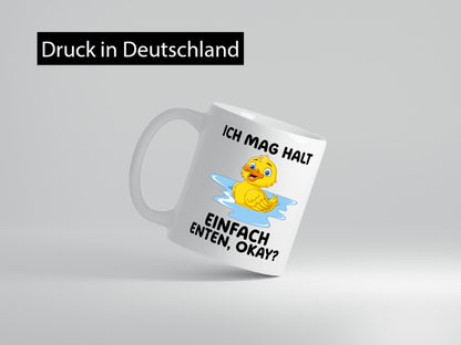 Ich mag halt einfach Enten okay | Entenliebhaber lustiger Spruch Geschenk Humor