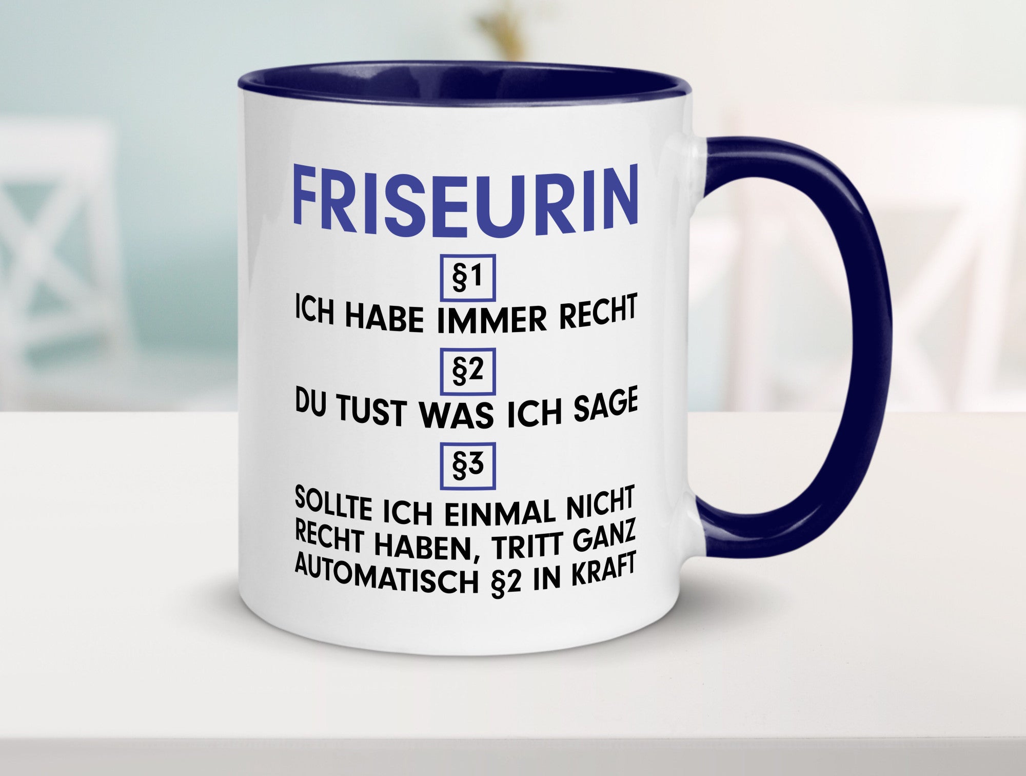 Ich habe immer Recht Friseurin | Friseuse Frisörin v2 Geschenk Humor