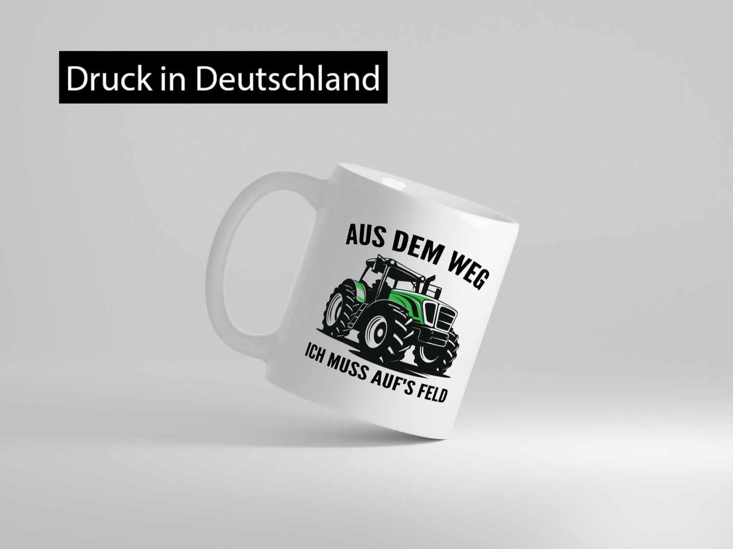 Aus dem weg ich muss aufs Feld | Traktor Bauer v2 Humor Geschenkidee Tasse