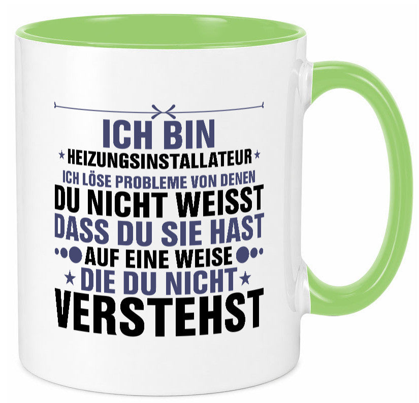 Löse Probleme: Heizungsinstallateur | Heizungsbauer lustiger Spruch Geschenk