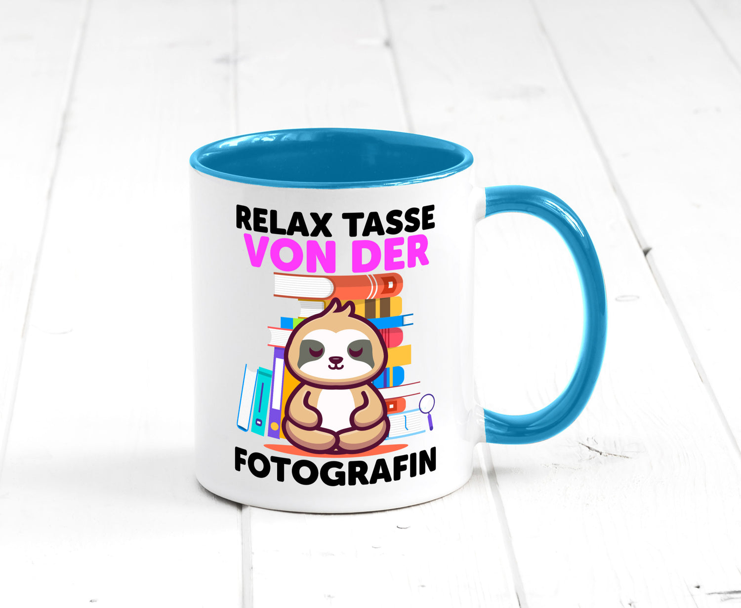 Relax Tasse: Fotografin | Fotografie Kamera Humor Geschenkidee Tasse