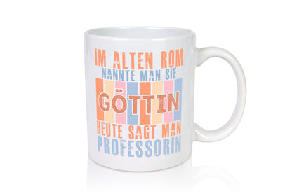Heute sagt man: Professorin | Uni Universität lustiger Spruch Geschenk Humor