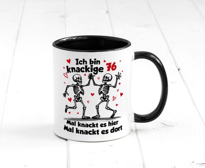 76. Geburtstag | Knackige 76 Ich bin alt v2 Humor Geschenkidee Tasse