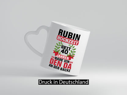 Rubin Hochzeit | 40 Jahre Verheiratet Humor Geschenkidee Tasse