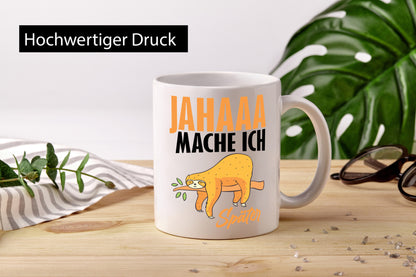 Mach ich später Geschenkidee Humor Tasse