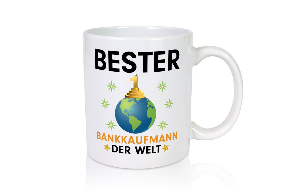 Welt Bester Bankkaufmann | Kaufmann Bank Kaufleute lustiger Spruch Geschenk Tasse