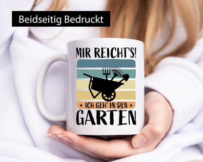 Mir Reichts ich geh in den Garten | Gärtner Geschenk Humor Geschenkidee