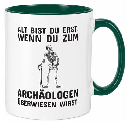 Alt werden | Geburtstag Tasse lustiger Spruch Alter Geschenk Geschenkidee