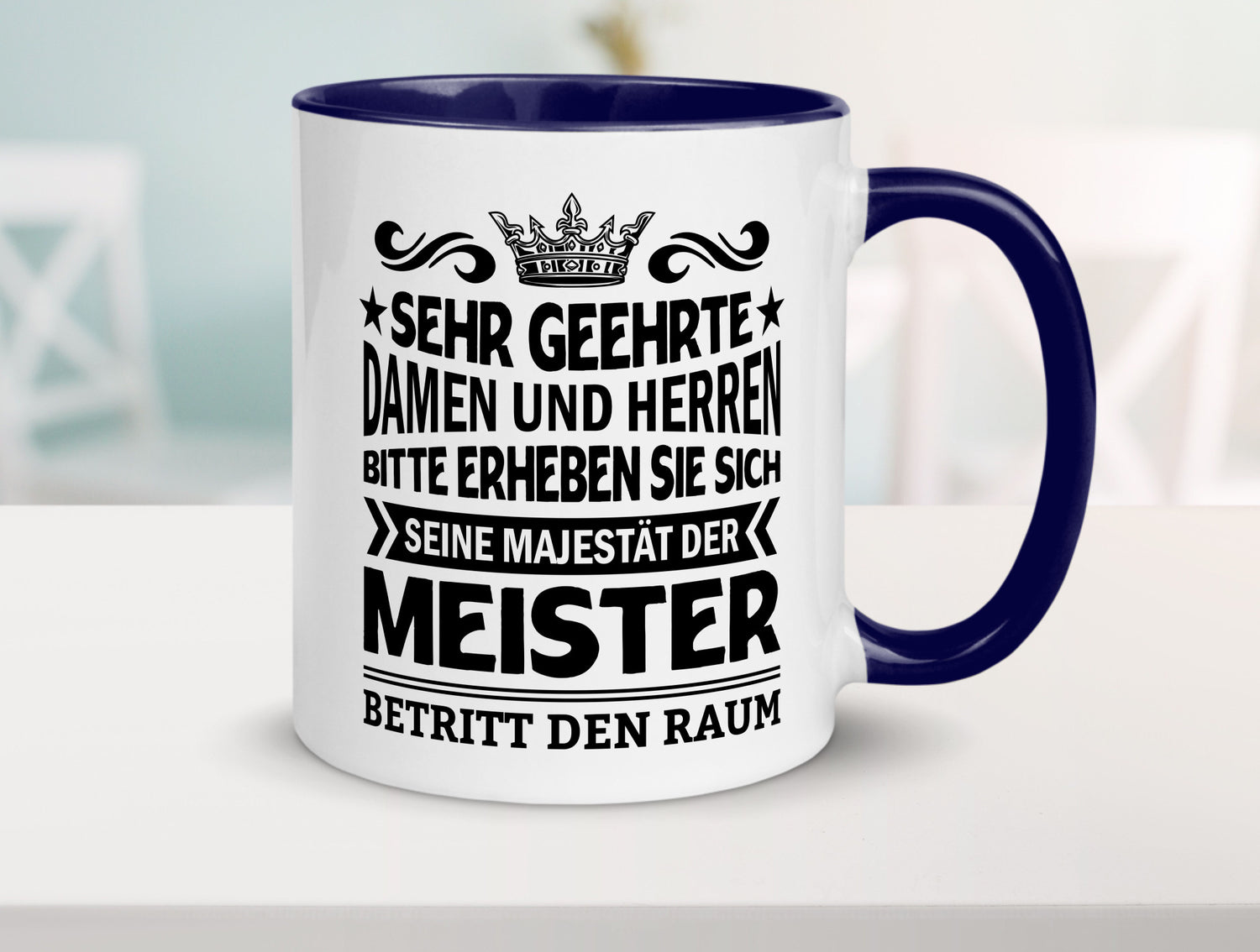 Erheben Sie sich der meister betritt den Raum Geschenkidee Humor Tasse