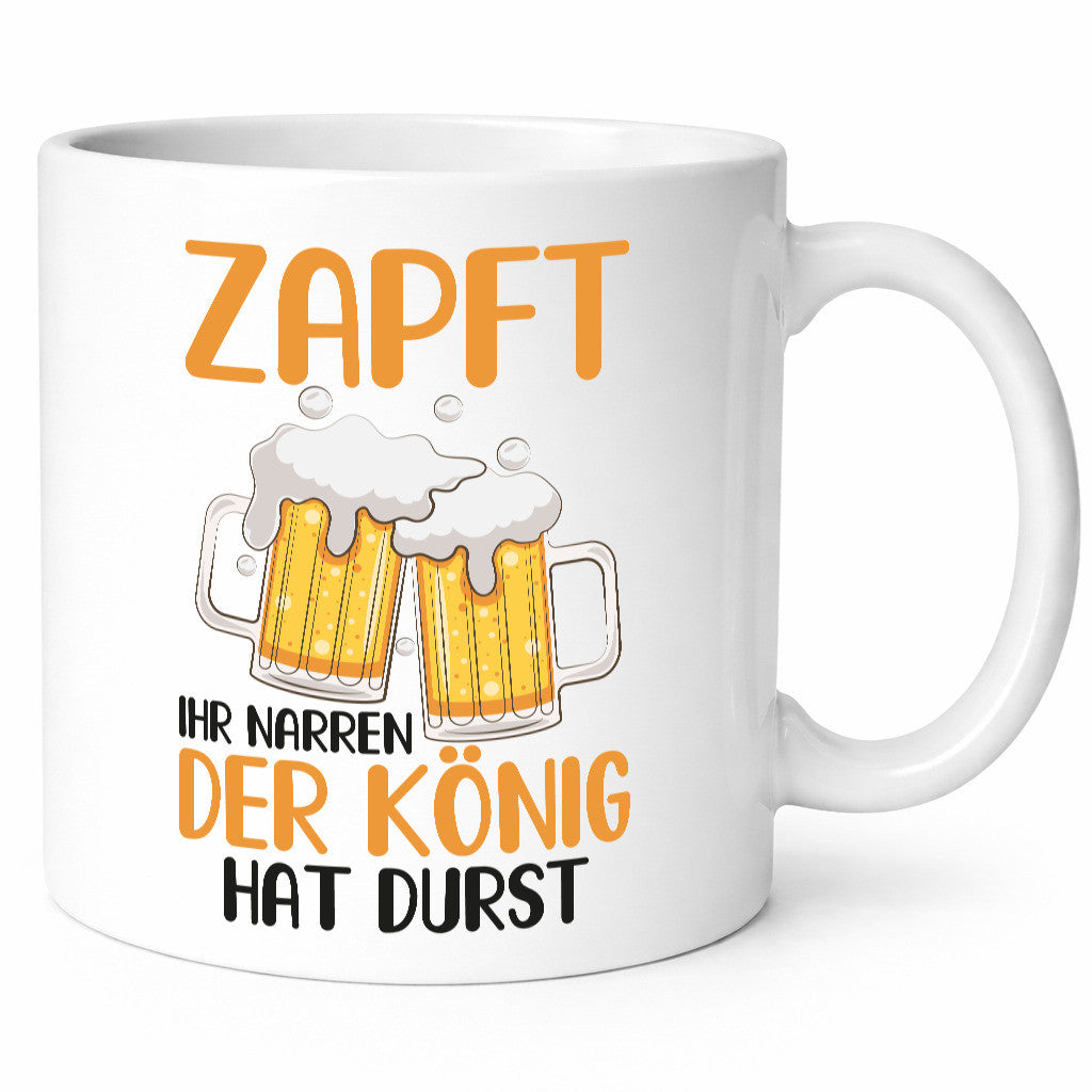 Zapft ihr Narren | König Biertrinker Bier Pils Party Geschenkidee Humor Tasse