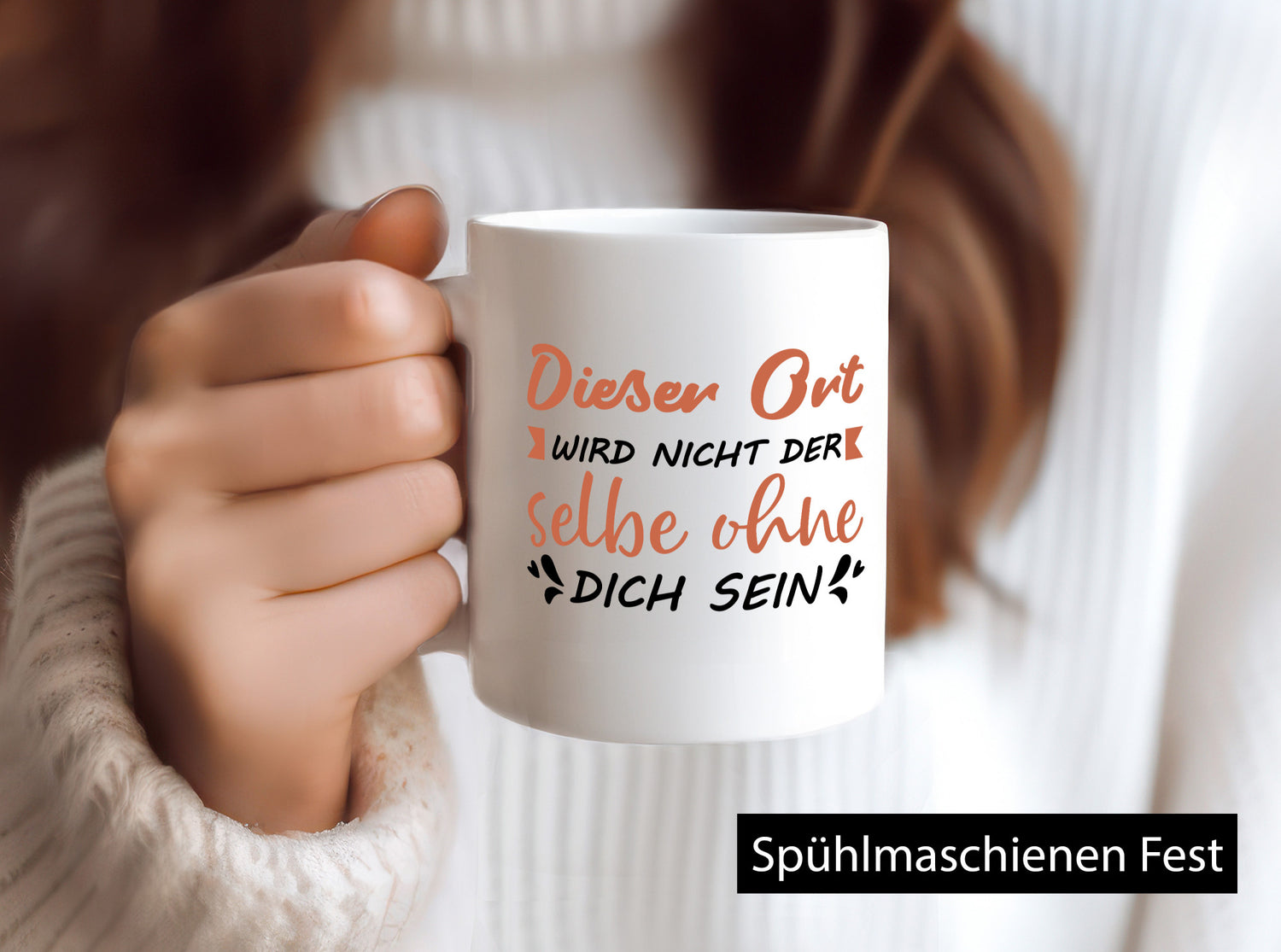 Der Ort wird nicht selbe ohne dich sein | Vermisse Humor Geschenkidee Tasse