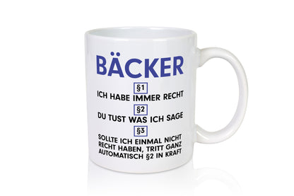 Ich habe immer Recht Bäcker | Bäckerei Backen Konditor v2 lustig Humor