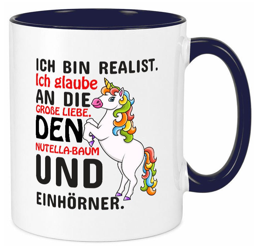 Ich bin Realist | Spruchtasse Einhorn Mädchen lustiger Spruch Geschenk Humor