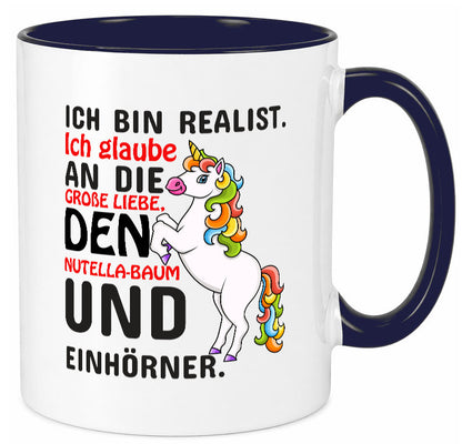 Ich bin Realist | Spruchtasse Einhorn Mädchen lustiger Spruch Geschenk Humor