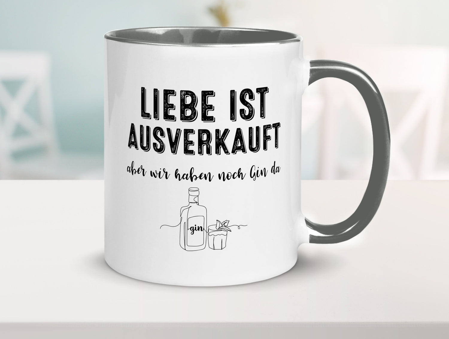 Liebe ist Ausverkauf, aber wir haben noch Gin da Humor Geschenkidee Tasse