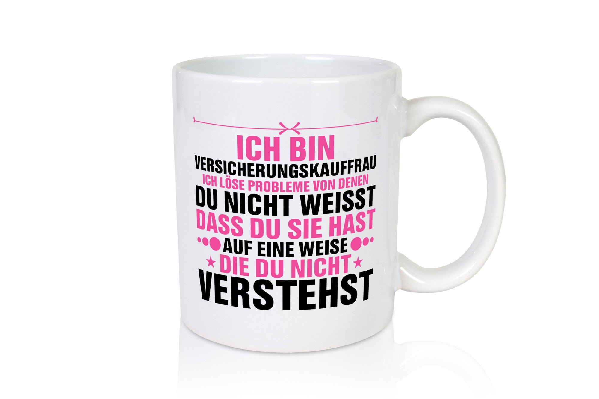 Löse Probleme: Versicherungskauffrau | Kauffrau lustiger Spruch Geschenk Humor