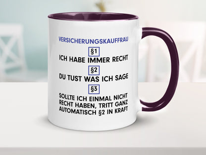 Ich habe immer Recht Versicherungskauffrau | Kauffrau v2 Geschenkidee Humor