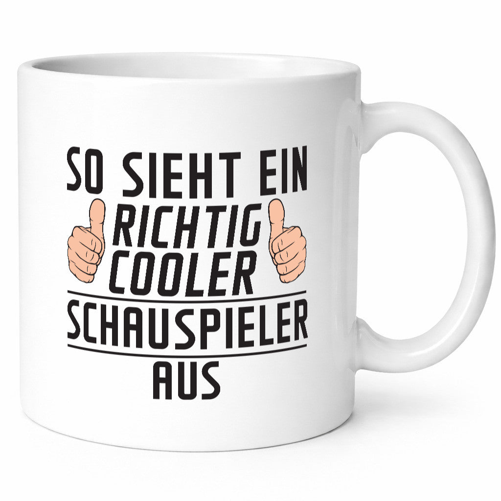 Richtig Cooler Schauspieler | Theater Geschenkidee Humor Tasse