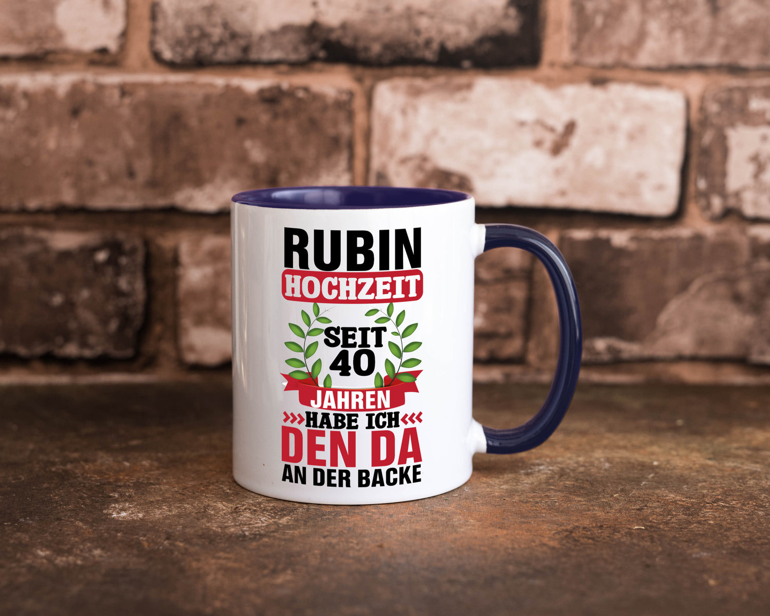Rubin Hochzeit | 40 Jahre Verheiratet Humor Geschenkidee Tasse