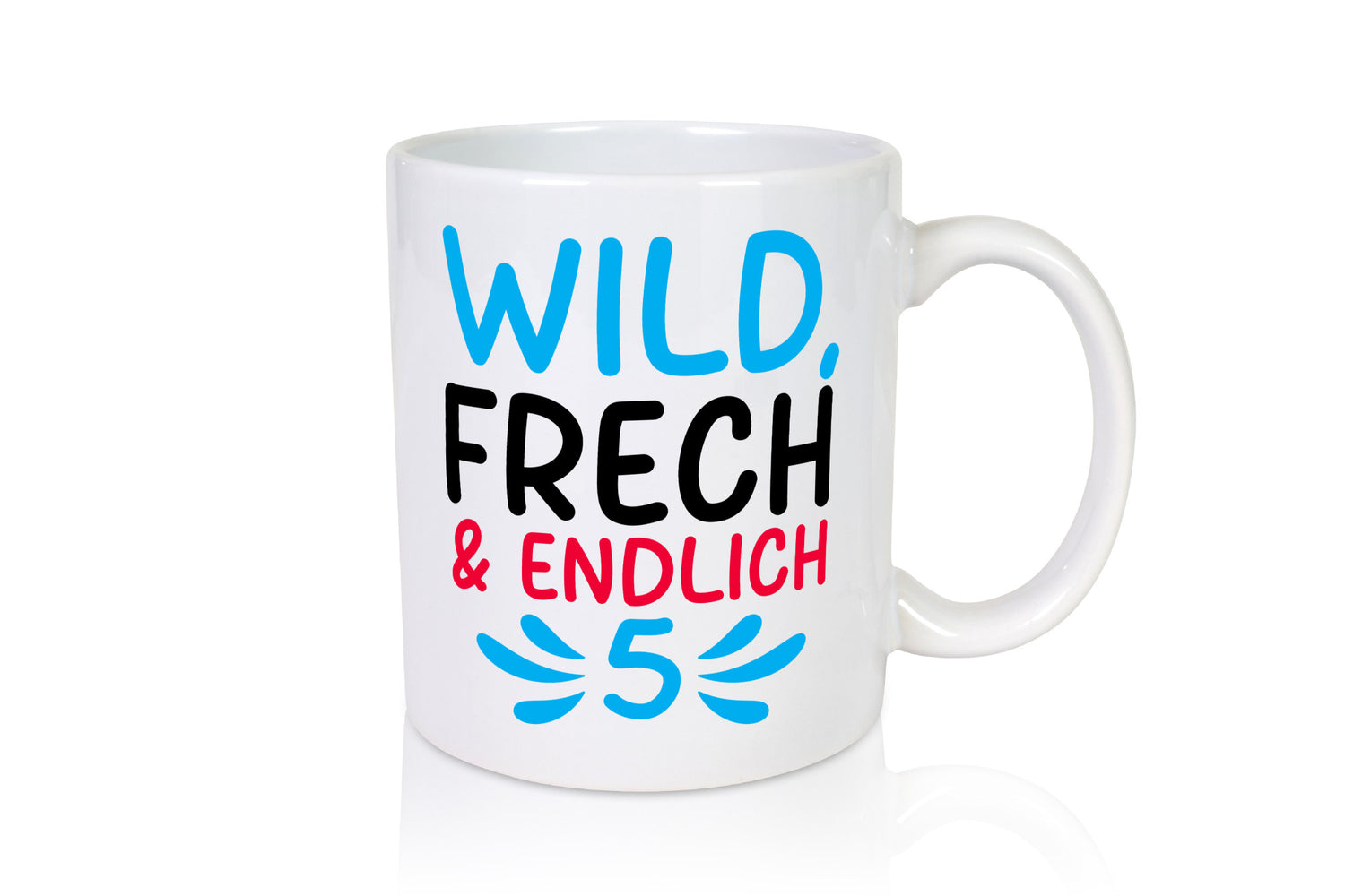 5. Geburtstag | 5 Jahre Wild &amp; Frech Geschenkidee Humor Tasse