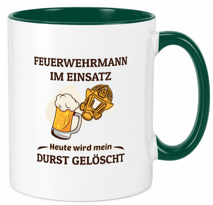Heute wird mein durst gelöscht | Feuerwehrmann Bier lustiger Spruch Geschenk Tasse