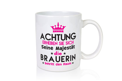 Seine Majestät Brauerin | Bier Brauerei lustig Humor Geschenkidee Geschenk Tasse