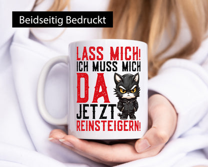 Lass mich! | Katze Wütende Geschenkidee Tierliebhaber Humor Tasse