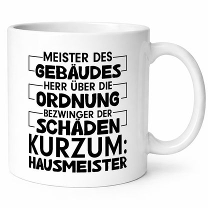 Hauswart Spruch | Hausmeister Tasse Gebäude Meister lustig Humor Geschenkidee